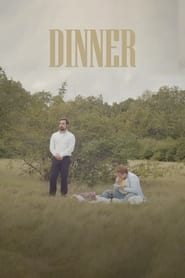 Watch DINNER