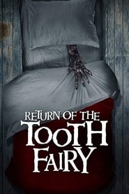 Watch Return of the Tooth Fairy
