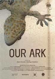 Watch Our Ark