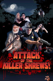 Watch Attack of the Killer Shrews!