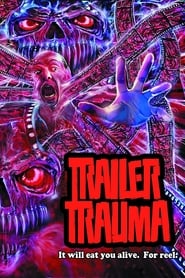 Watch Trailer Trauma