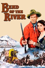 Watch Bend of the River