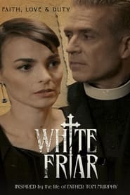 Watch White Friar