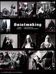 Watch Saintmaking