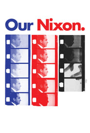 Watch Our Nixon