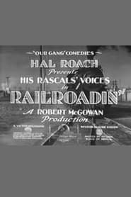 Watch Railroadin'