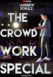 Watch Andrew Schulz: The Crowd Work Special