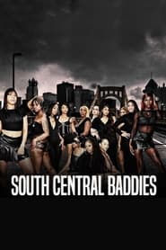Watch South Central Baddies