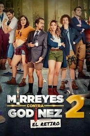 Watch Mirreyes contra Godínez 2: El retiro