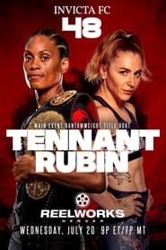 Watch Invicta FC 48: Tennant vs. Rubin