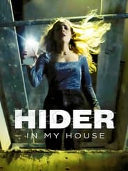 Watch Hider in My House