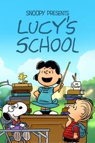 Watch Snoopy Presents: Lucy's School