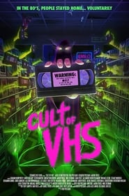 Watch Cult Of VHS