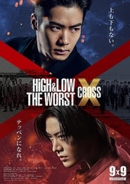 Watch HiGH&LOW THE WORST X (CROSS)