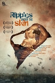 Watch Ripples under the Skin