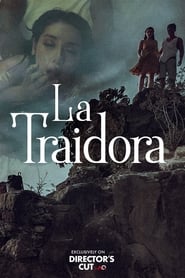 Watch La Traidora