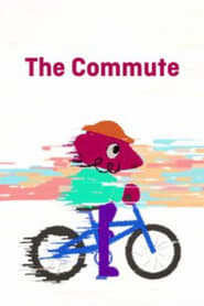 Watch The Commute