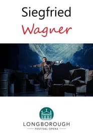 Watch Siegfried (Longborough Opera Festival 2022)