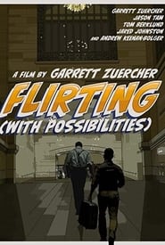 Watch Flirting (With Possibilities)