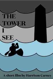 Watch The Tower I See