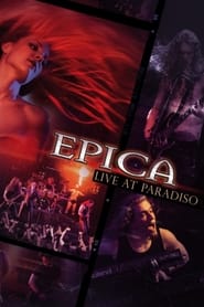 Watch Epica: Live at Paradiso