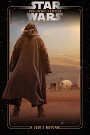 Watch Obi-Wan Kenobi: A Jedi's Return