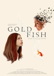 Watch Goldfish