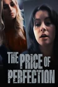 Watch The Price of Perfection