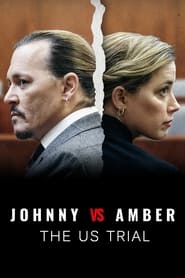 Watch Johnny vs Amber: The US Trial
