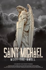 Watch Saint Michael: Meet the Angel