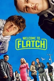 Watch Welcome to Flatch