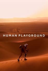 Watch Human Playground