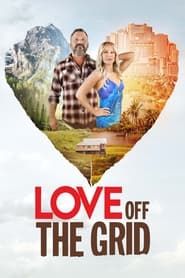 Watch Love Off the Grid