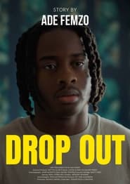 Watch Drop Out