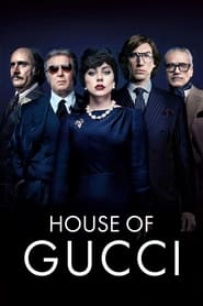 Watch House of Gucci