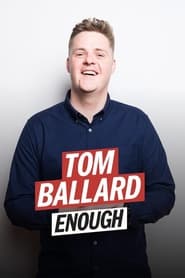 Watch Tom Ballard: Enough