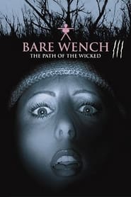 Watch The Bare Wench Project 3: Nymphs of Mystery Mountain