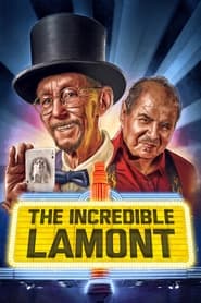 Watch The Incredible Lamont