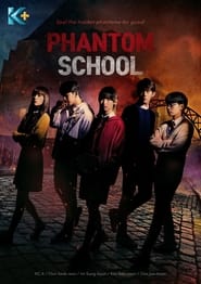 Watch Phantom School