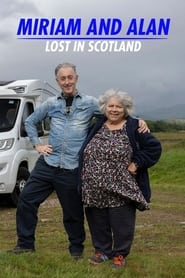 Watch Miriam and Alan: Lost in Scotland