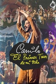 Watch Camilo: El Primer Tour de Mi Vida