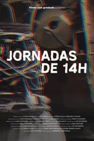 Watch Jornadas de 14 Horas