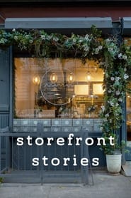 Watch Storefront Stories