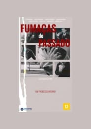 Watch Fumaças do Passado