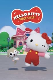 Watch Hello Kitty: Super Style!