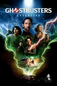 Watch Ghostbusters: Afterlife