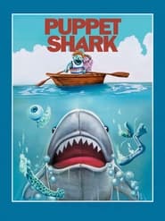 Watch Puppet Shark