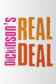 Watch Dickinson's Real Deal