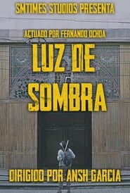 Watch Luz de Sombra