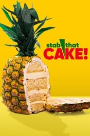 Watch Stab That Cake!